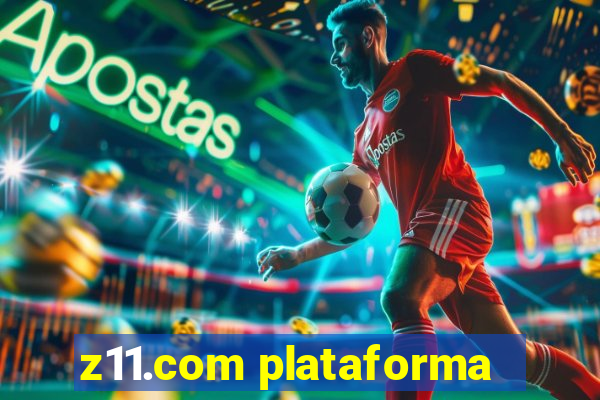 z11.com plataforma